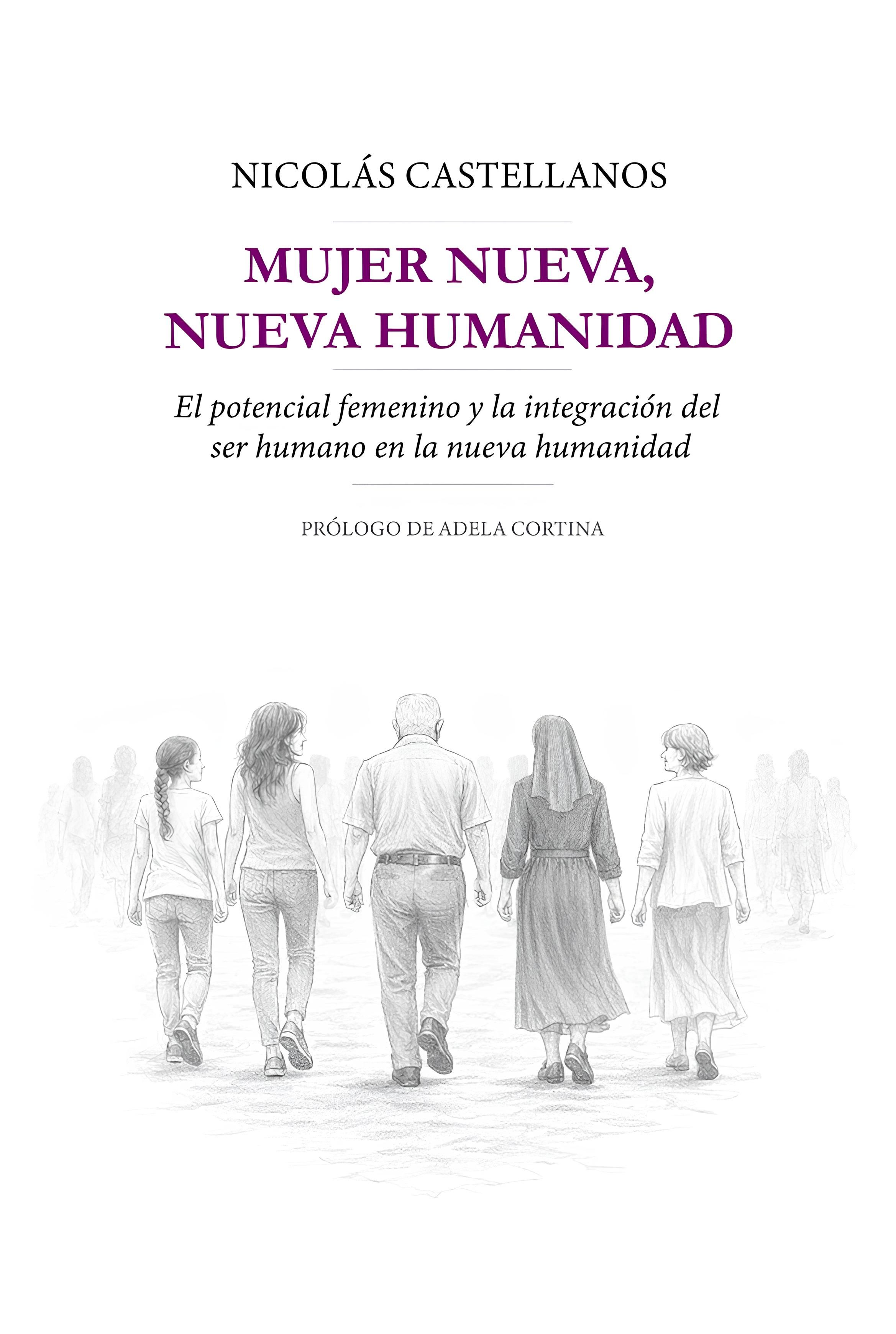 Presentación del libro póstumo “Mujer Nueva, Nueva Humanidad” de Nicolás Castellanos Franco
